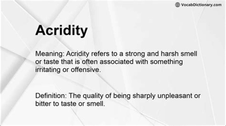 What is the meaning of Acridity